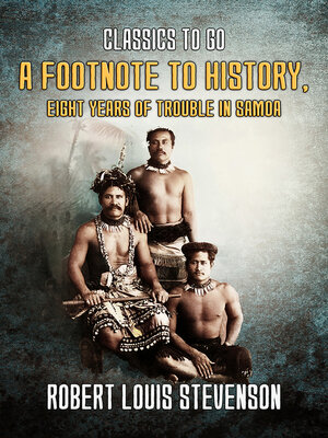 cover image of A Footnote to History, Eight Years of Trouble in Samoa